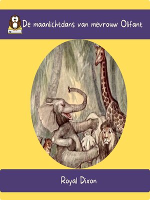 cover image of De maanlichtdans van mevrouw Olifant